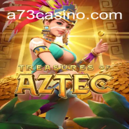 Descubra os Mistérios do Jogo Treasures of Aztec no A73.COM